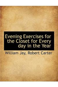 Evening Exercises for the Closet for Every Day in the Year