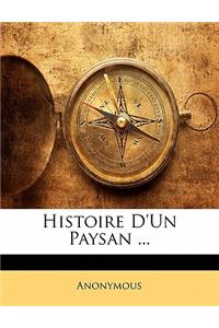 Histoire d'Un Paysan ...