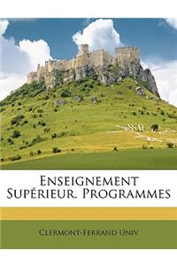 Enseignement Supérieur. Programmes