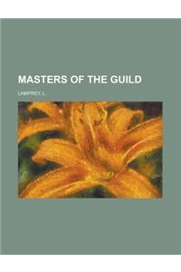 Masters of the Guild