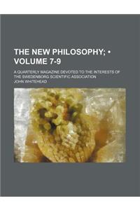 The New Philosophy (Volume 7-9); A Quarterly Magazine Devoted to the Interests of the Swedenborg Scientific Association