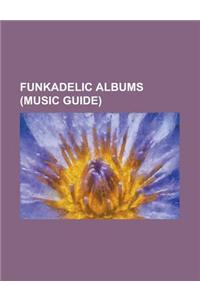 Funkadelic Albums