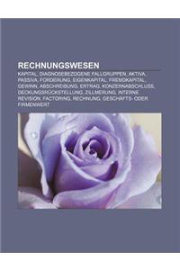 Rechnungswesen: Kapital, Diagnosebezogene Fallgruppen, Aktiva, Passiva, Forderung, Eigenkapital, Fremdkapital, Gewinn, Abschreibung, E