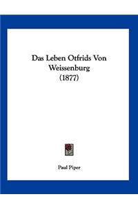 Leben Otfrids Von Weissenburg (1877)