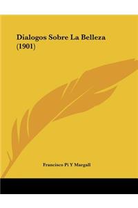 Dialogos Sobre La Belleza (1901)