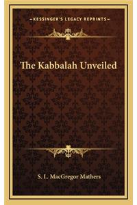 The Kabbalah Unveiled