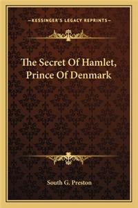 Secret of Hamlet, Prince of Denmark