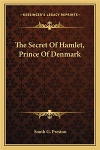 Secret of Hamlet, Prince of Denmark