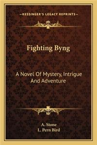 Fighting Byng