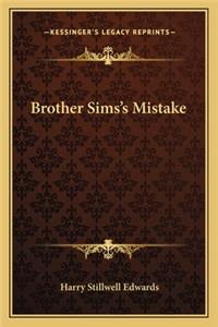 Brother Sims's Mistake