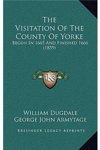 The Visitation of the County of Yorke