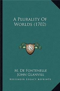 Plurality of Worlds (1702)