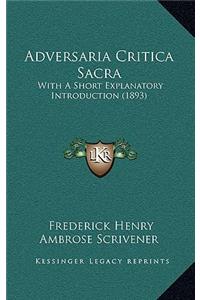 Adversaria Critica Sacra