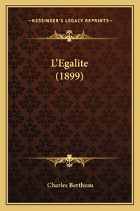 L'Egalite (1899)