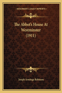 Abbot's House At Westminster (1911)
