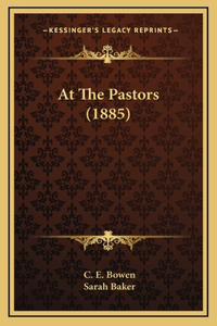At The Pastors (1885)