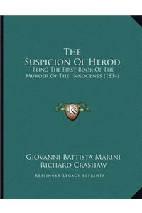 The Suspicion Of Herod