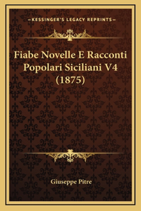 Fiabe Novelle E Racconti Popolari Siciliani V4 (1875)
