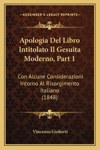 Apologia Del Libro Intitolato Il Gesuita Moderno, Part 1