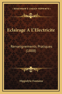 Eclairage A L'Electricite