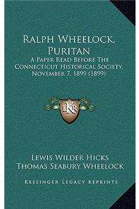Ralph Wheelock, Puritan
