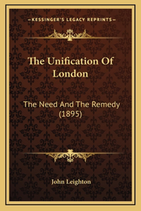 The Unification Of London