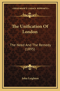 The Unification Of London