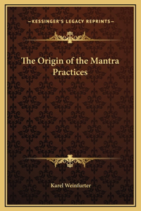 Origin of the Mantra Practices