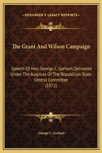 Grant And Wilson Campaign