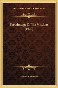 The Message Of The Missions (1920)
