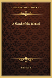 A Sketch of the Talmud