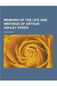 Memoirs of the Life and Writings of Arthur Ashley Sykes