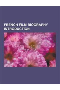 French Film Biography Introduction