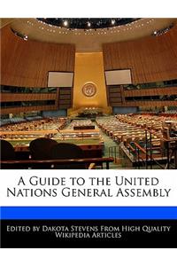 A Guide to the United Nations General Assembly