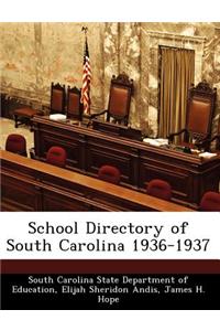 School Directory of South Carolina 1936-1937