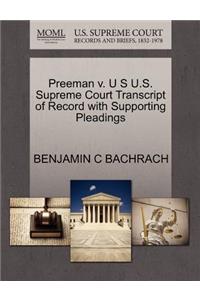 Preeman V. U S U.S. Supreme Court Transcript of Record with Supporting Pleadings