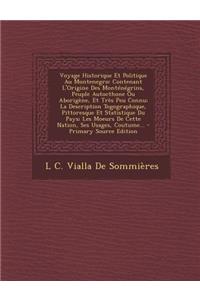 Voyage Historique Et Politique Au Montenegro