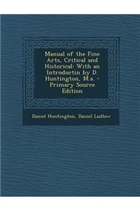 Manual of the Fine Arts, Critical and Historical