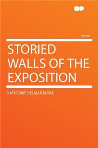 Storied Walls of the Exposition