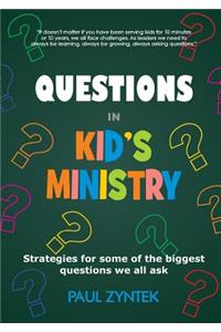 Questions in Kid's Ministry
