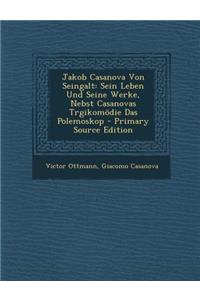 Jakob Casanova Von Seingalt
