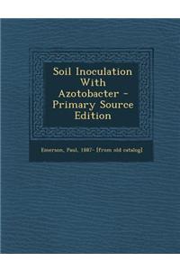 Soil Inoculation with Azotobacter