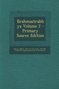 Brahmastrabhya Volume 2