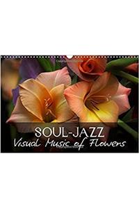 Soul-Jazz Visual Music of Flowers 2018