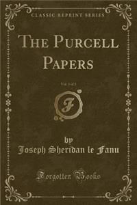 The Purcell Papers, Vol. 3 of 3 (Classic Reprint)
