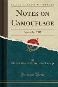 Notes on Camouflage: September 1917 (Classic Reprint)