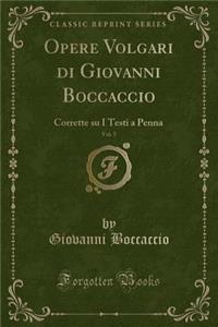 Opere Volgari Di Giovanni Boccaccio, Vol. 5