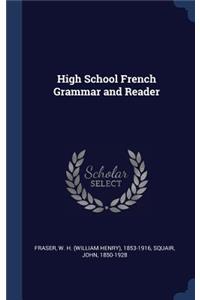 High School French Grammar and Reader