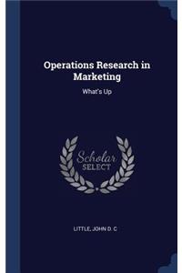 Operations Research in Marketing