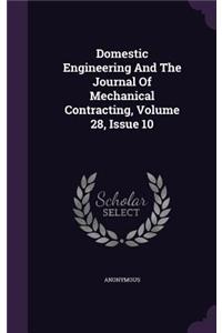 Domestic Engineering and the Journal of Mechanical Contracting, Volume 28, Issue 10